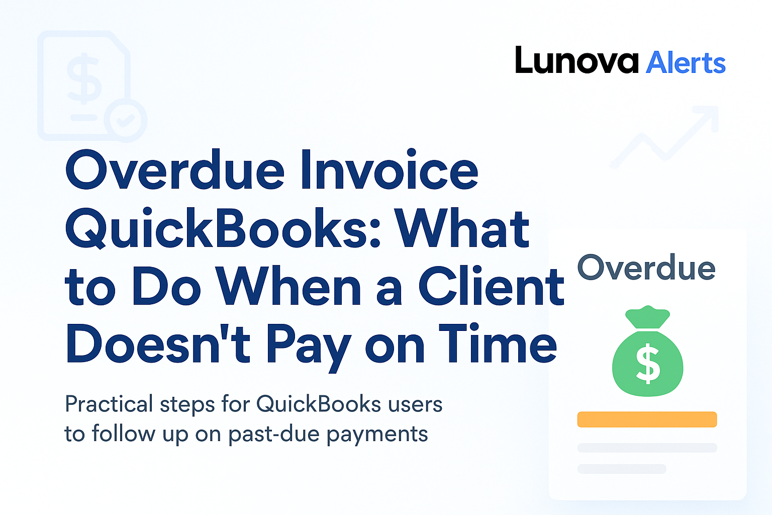 Overdue Invoice QuickBooks: What to Do When a Client Doesn’t Pay on Time